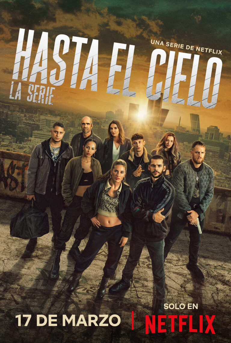 Hasta El Cielo – La serie, recensione